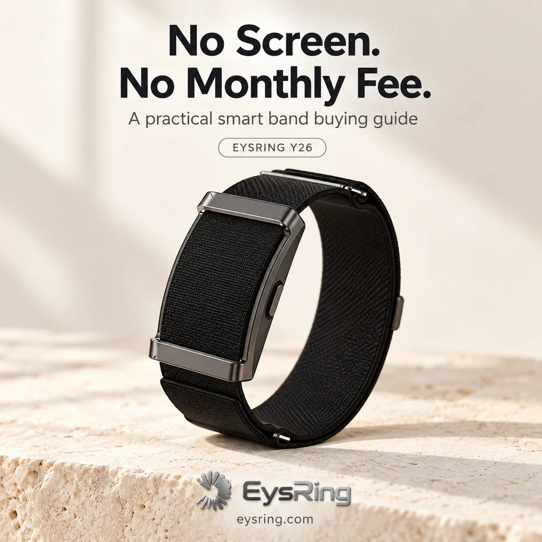 Black EysRing Y26 screenless smart band on an ivory surface with the headline No Screen. No Monthly Fee.